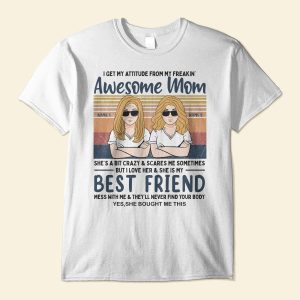 I Get My Attitude From My Mom - Personalized Shirt - Gift For Children