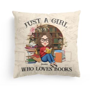 Just A Girl Who Loves Books - Personalized Pillow (Insert Included)